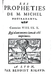 Frontespizio di Le profezie di M. Michel Nostradamus, pub. da Benoist Rigaud, 1568