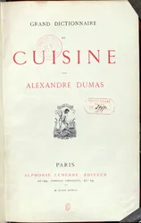 Frontespizio del Grand Dictionnaire de Cuisine di Alexandre Dumas padre (1803-70) 1873
