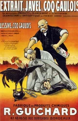 Manifesto "Estratto di candeggina Le Coq Gaulois - i migliori prodotti per sbiancare e pulire - disinfettante e antisettico di prima classe (in bottiglie) - Fabbrica di prodotti chimici René Guichard" pubblicato a Bordeaux nel 1917