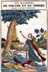 Le disgrazie di Piramo e Tisbe nel loro amore, raccontate da Ovidio nelle "Metamorfosi". Immagine di Epinal