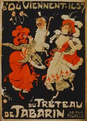 Da dove vengono? Dal Treteau de Tabarin, Pigalle, Parigi