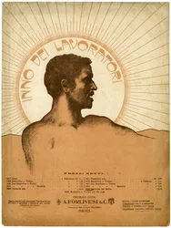 Inno dei lavoratori (1886) parole di Filippo Turati (1857 - 1932), musica di Zenone Mattei (1859 - 1900)