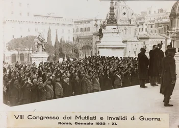 "VIII Congresso dei Mutilati e Invalidi di Guerra - Roma, gennaio 1933"