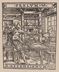 Prelum Ascensianum: dispositivo del tipografo con la pressa da stampa in funzione, primo quarto del XVI sec.