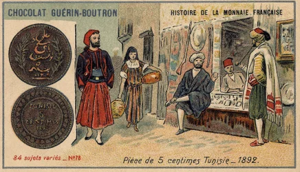Serie Histoire de la Monnaie Française pubblicata da Chocolat Guérin Boutron. Moneta da 5 centesimi in Tunisia nel 1892