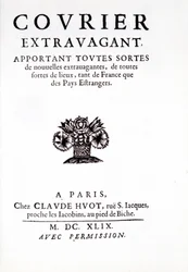 Il corriere stravagante che porta ogni sorta di notizie stravaganti, da ogni tipo di luogo, sia dalla Francia che dai Paesi Stranieri, a Parigi Chez Claude Huot