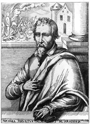 Michel Servet (Michel de Villanueva) (1511-1553), medico e teologo spagnolo.