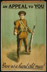 Poster di Reclutamento "Un Appello a Te", Dacci una mano vecchio! 1915